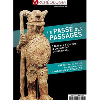 Archéologia HS N°28  Le passé des passages  - septembre 2020