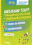 Réussir toute la pharmacologie en 75 fiches de révision et 75 entraînements