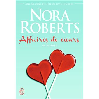 Affaires De Coeurs Integrale Broche Nora Roberts Achat Livre Ou Ebook Fnac