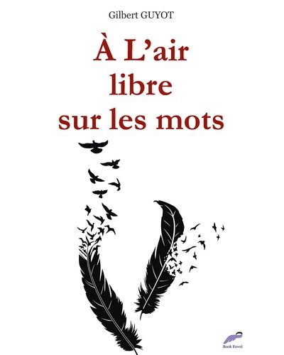 A l'air libre sur les mots
