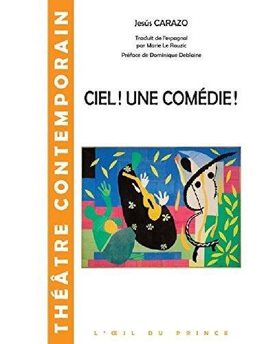 Ciel une comedie !