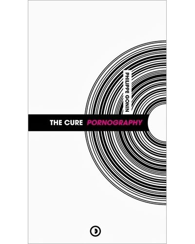 The Cure Pornography