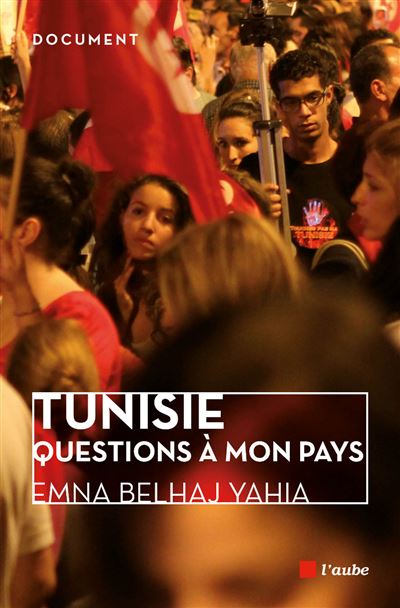 Tunisie, questions a mon pays