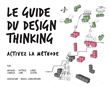 Le Guide du design thinking