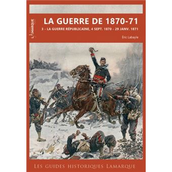 La guerre de 1870-1871
