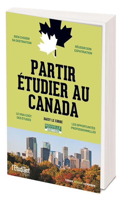Partir étudier au Canada - Daisy Le Corre - broché