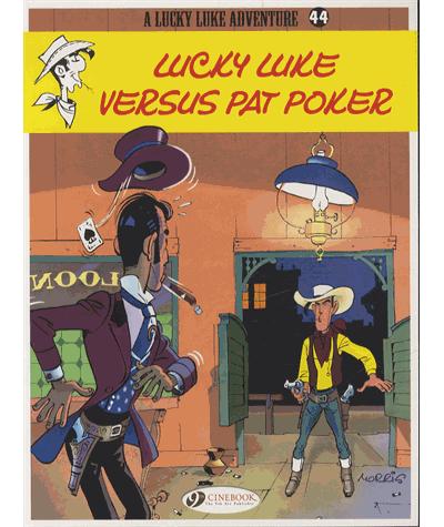 Lucky Luke - tome 44 Lucky Luke Versus Pat Poker
