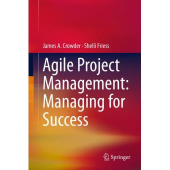 Agile Project Management: Managing for Success - 1