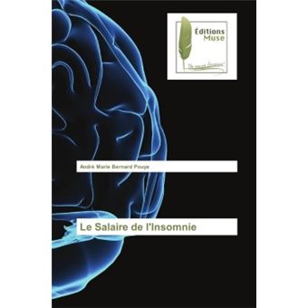 Le salaire de l'insomnie