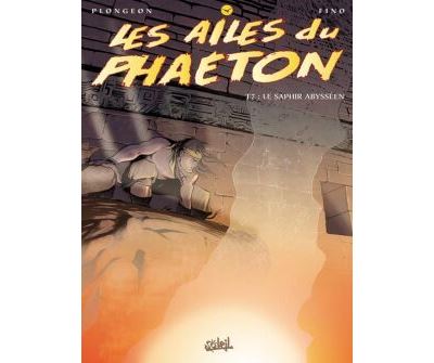 Les Ailes du Phaeton * Tome 7 - Le Saphir Abysséen