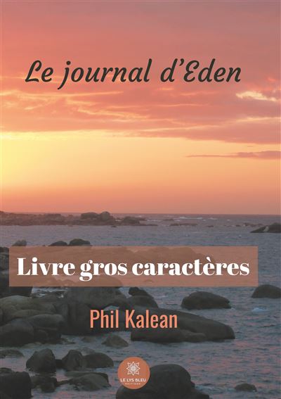 Le journal d'Eden - Gros caractères
