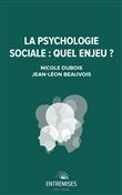 La psychologie sociale - quel enjeu ?