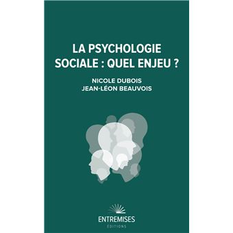 La psychologie sociale - quel enjeu ?
