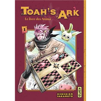 Toah's Ark - Le livre des Anima - Tome 1