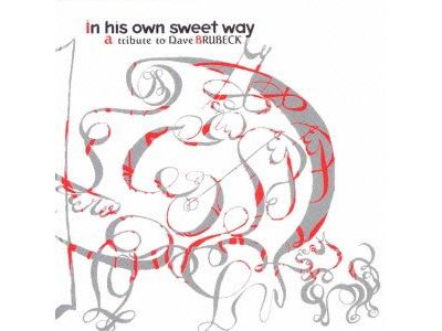 In this own sweet way