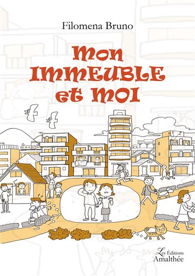Mon immeuble et moi - Filomena Bruno - broché