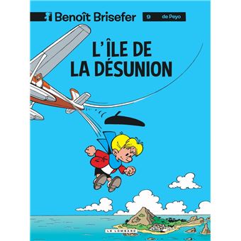 Benoît BriseferL'île de la désunion