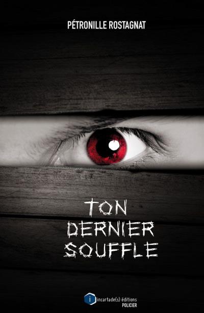 Ton dernier souffle