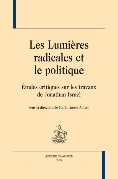 Les lumières radicales et le politique