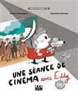Une séance de cinéma avec Eddy