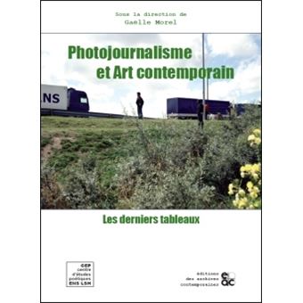 Photojournalisme et Art contemporain