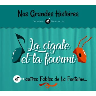 La cigale et la fourmi et autres Fables de La Fontaine...