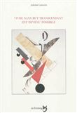 Vivre sans but transcendant est devenu possible