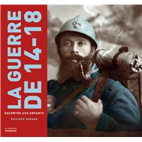 La Guerre de 14-18