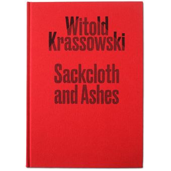 Sackcloth and Ashes