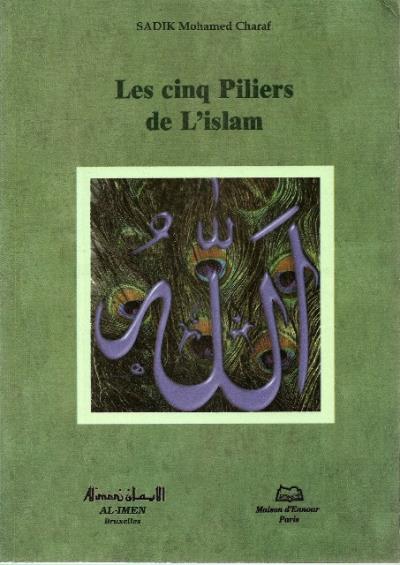 Les Cinq Piliers De L Islam Broch C Sadek Achat Livre Fnac