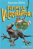 Fuyons le vélociraptor ! - tome 3