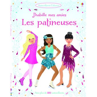 J Habille Mes Amies Les Patineuses Autocollants Usborne Broche Fiona Watt Stella Baggott Achat Livre Fnac