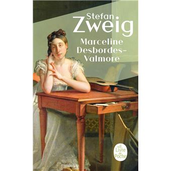 Marceline Desbordes-Valmore - Poche - Stefan Zweig - Achat ...