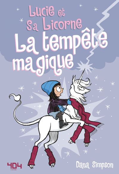 Lucie et sa licorne - Tome 6 La tempête magique