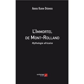 L'Immortel de Mont-Rolland - 1