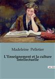 L'Enseignement et la culture intellectuelle