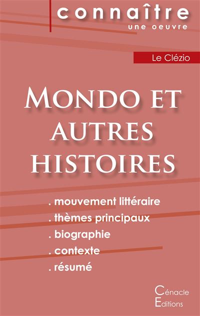 Fiche de lecture Mondo et autres histoires de Jean-Marie Gustave Le Clézio