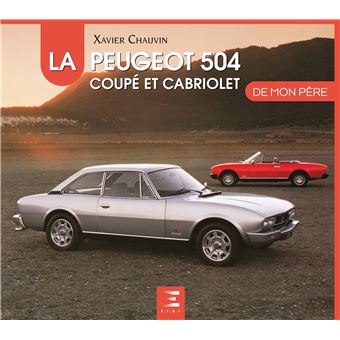 La Peugeot 504 coupé et cabriolet