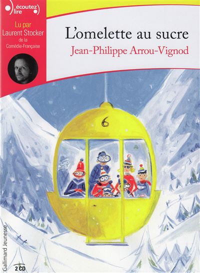 L'omelette au sucre - Jean-Philippe Arrou-Vignod - Texte lu (CD)