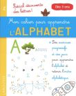 Mon petit cahier pour apprendre l'alphabet