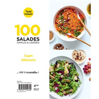 100 recettes de salades - super débutants
