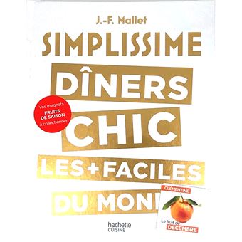 Simplissime Les dîners chics avec magnet