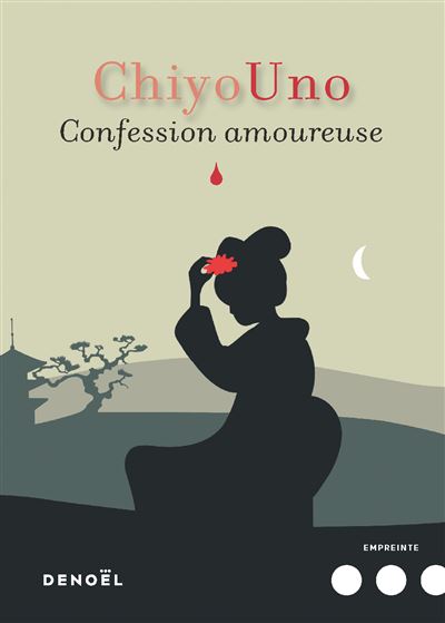 Confession amoureuse - Chiyo Uno - broché