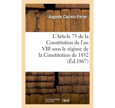 L'Article 75 De La Constitution De L'an VIII Sous Le Régime De La ...