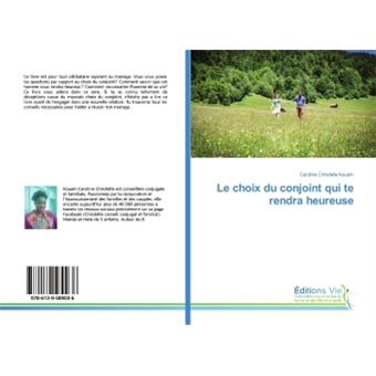 Le choix du conjoint qui te rendra heureuse