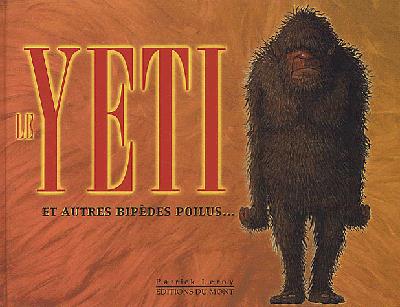 Le yéti et autres bipèdes poilus