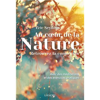 Au coeur de la nature
