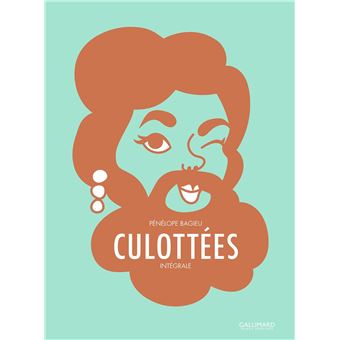 Culottees Integrale Culottees Penelope Bagieu Relie Achat Livre Fnac
