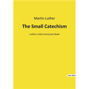 The Small Catechism