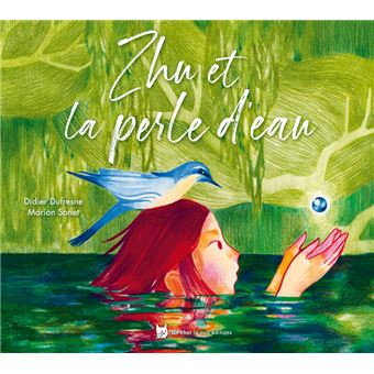 Zhu et la perle d´eau